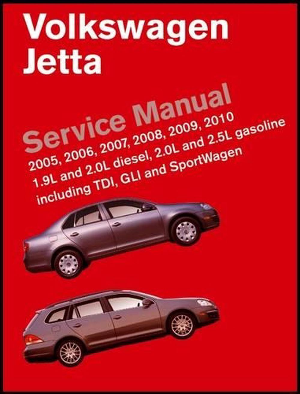 Volkswagen Jetta (A5) Service Manual 2005-2010, 9780837616162