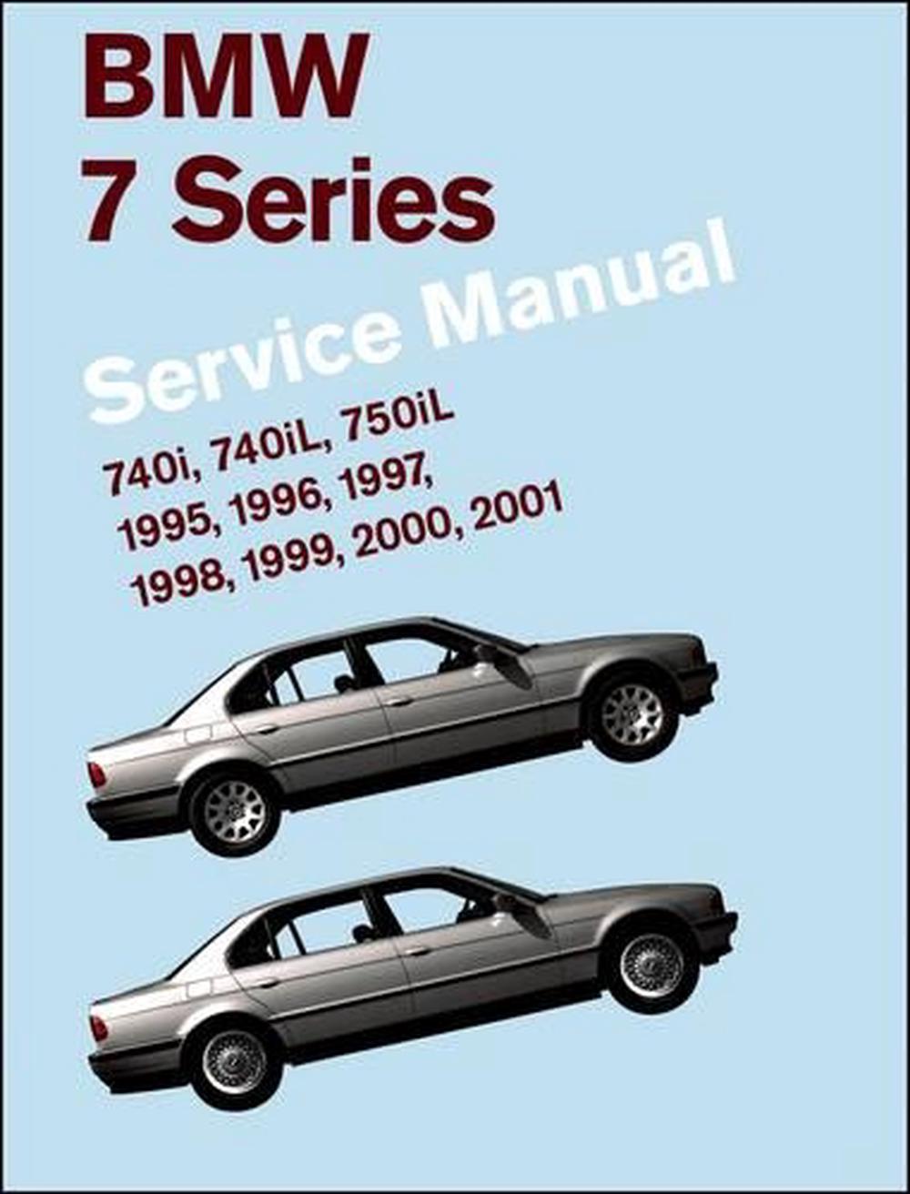 BMW 7 Series (E38) Service Manual: 1995, 1996, 1997, 1998, 1999, 2000