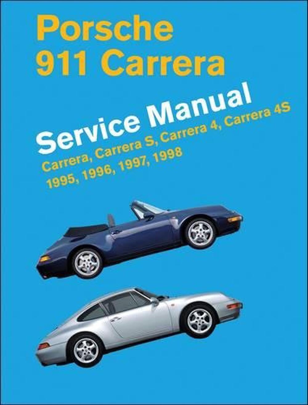 Porsche 911 Carrera Service Manual 1995-1998 by Bentley Publishers - ISBN: 9780837617190