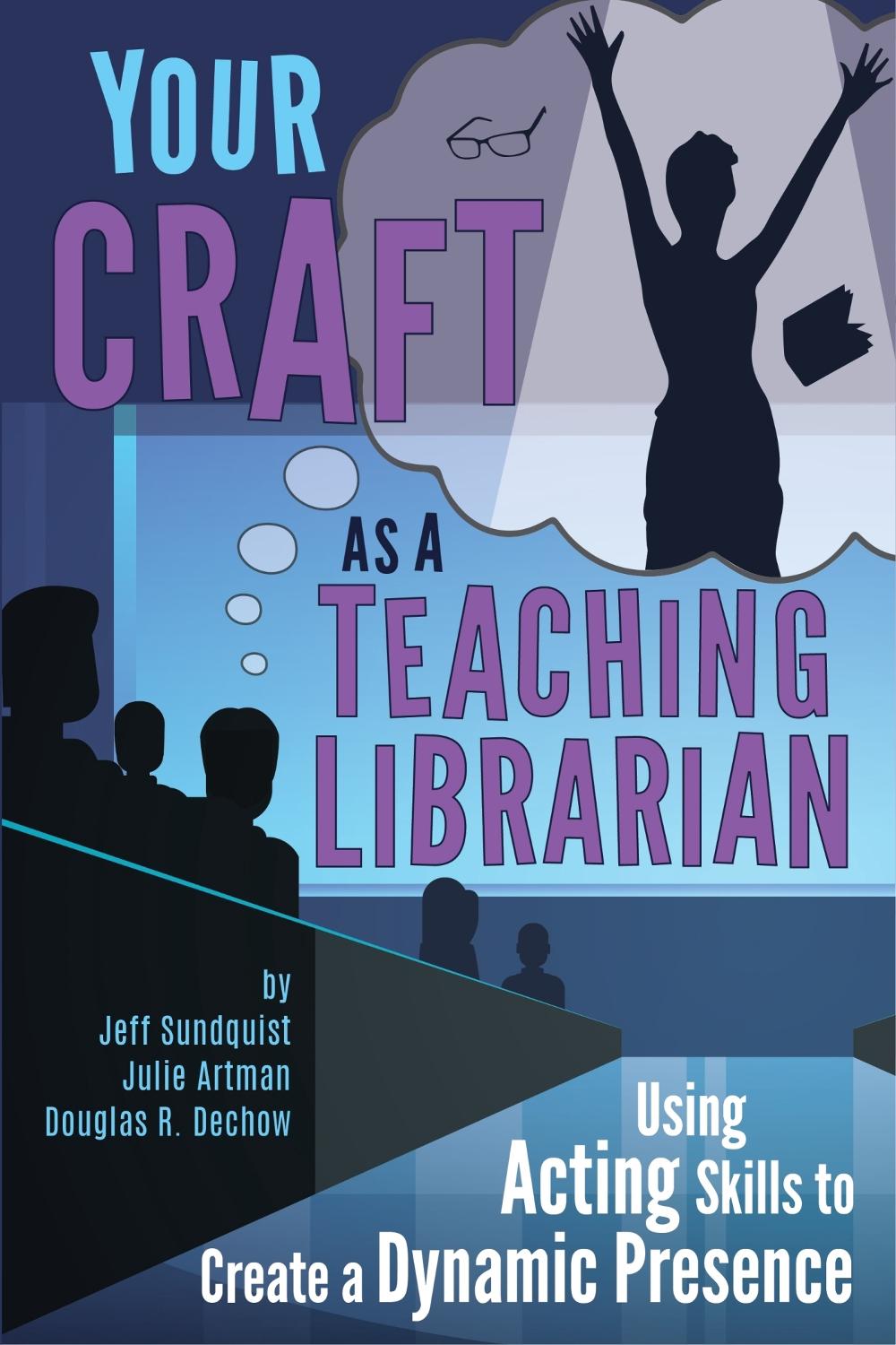 Your Craft As a Teaching Librarian, 9780838939178