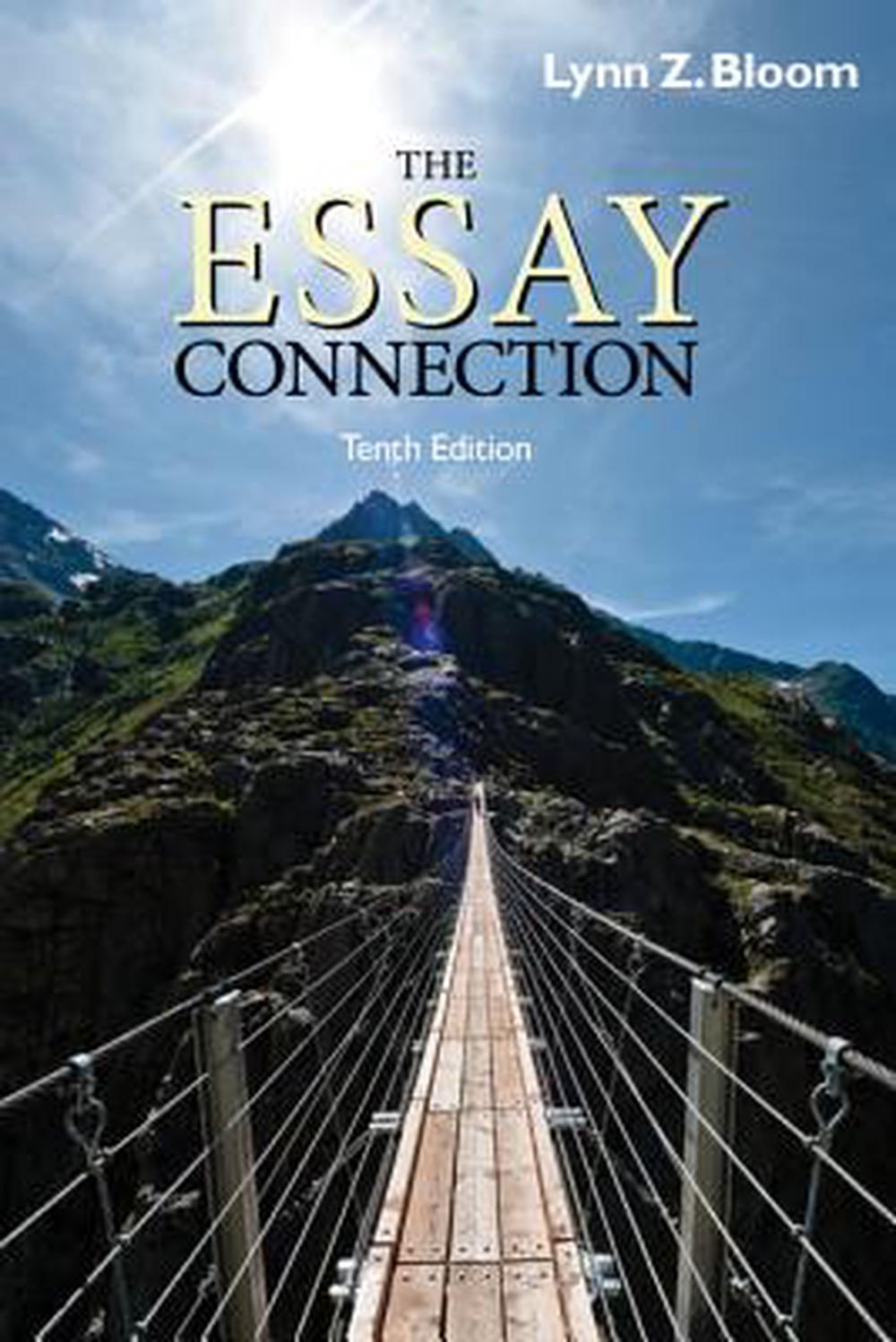The Essay Connection by Lynn Z. Bloom, Paperback, 9780840030078 Buy