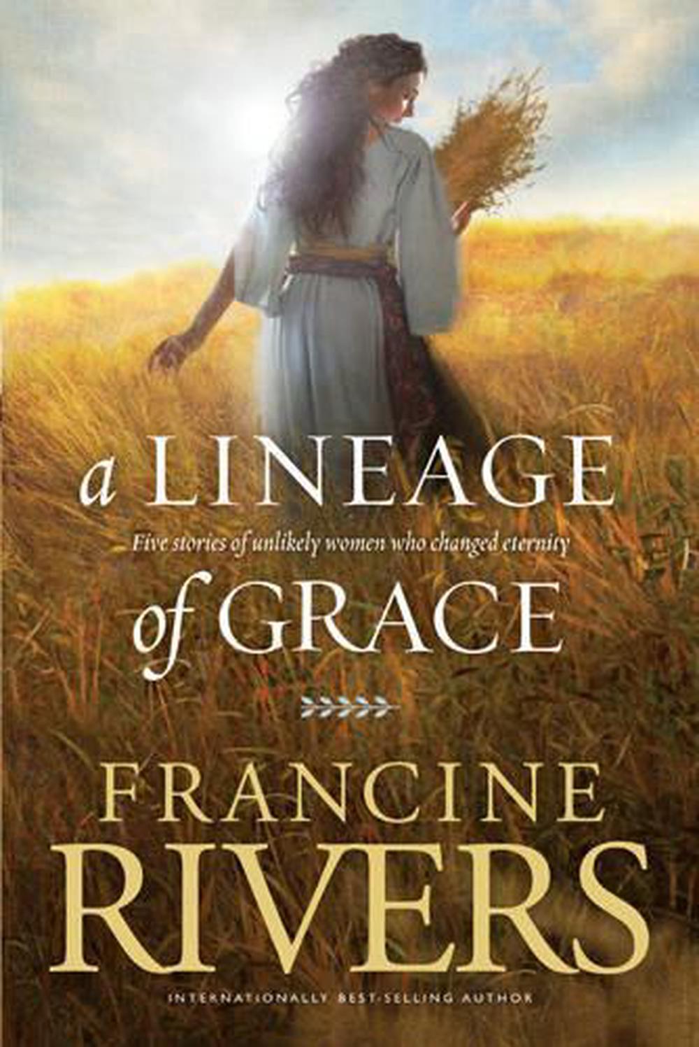 A Lineage of Grace, 9780842356329