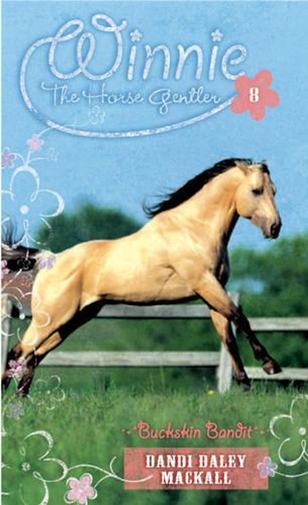 Buckskin Bandit by Dandi Daley Mackall - ISBN: 9780842387248