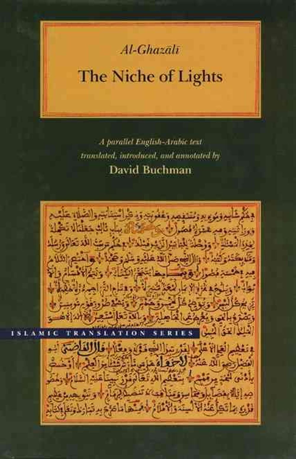 The Niche of Lights by Abu Hamid Muhammad Al-Ghazali - ISBN: 9780842523530