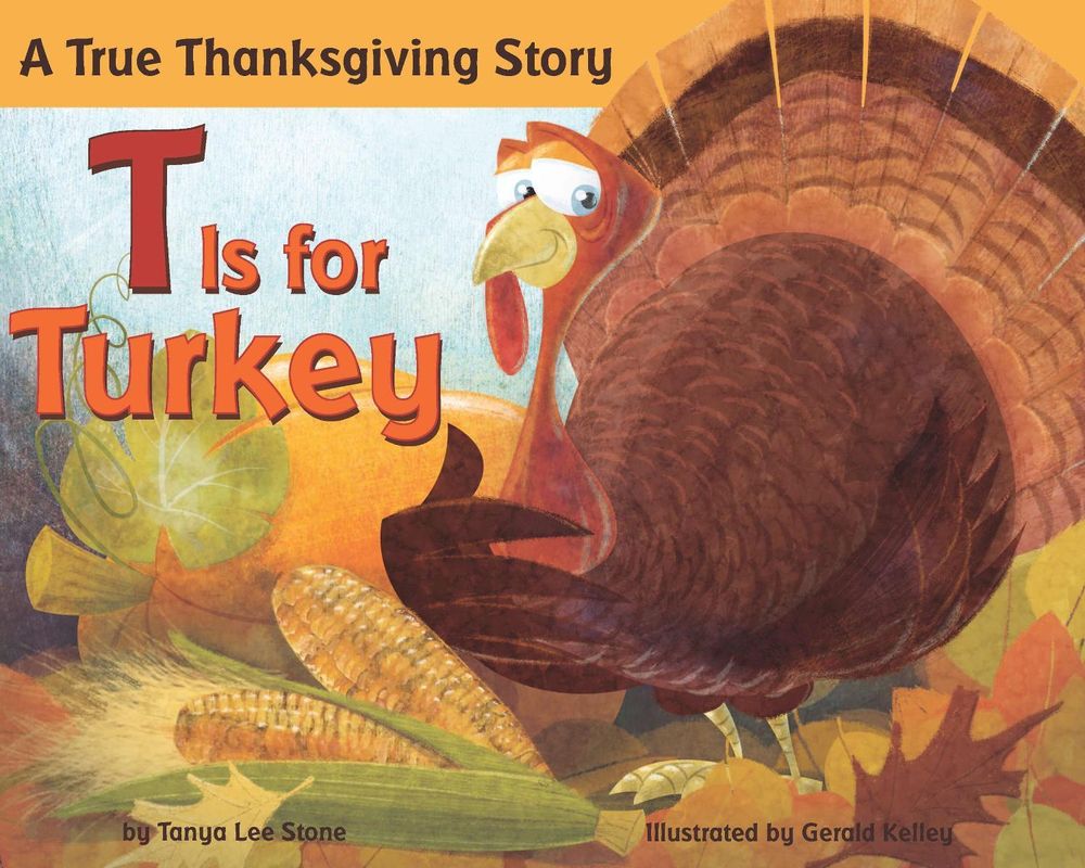 T Is for Turkey by Tanya Lee Stone - ISBN: 9780843125702