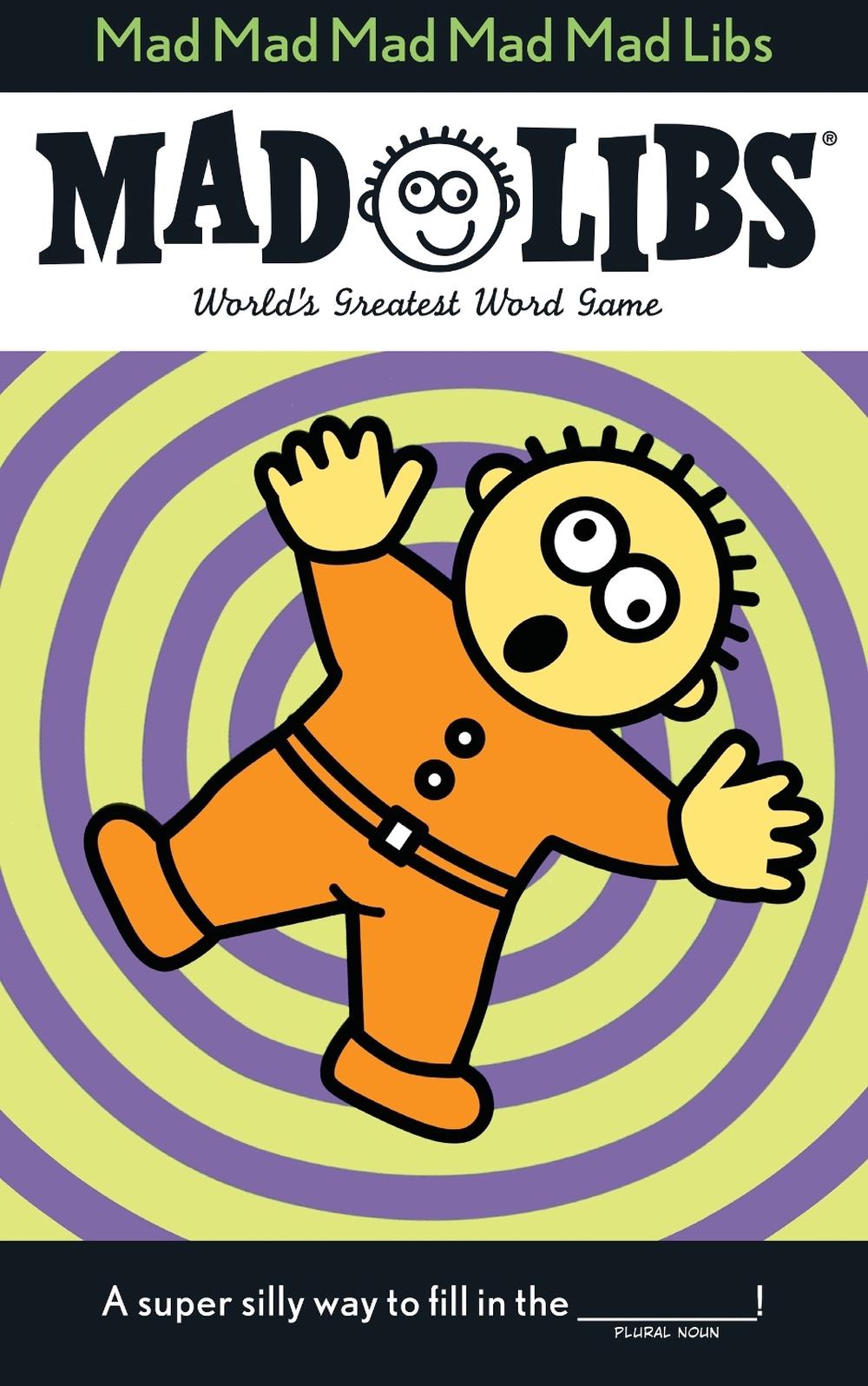 Mad Mad Mad Mad Mad Libs by Roger Price - ISBN: 9780843174410