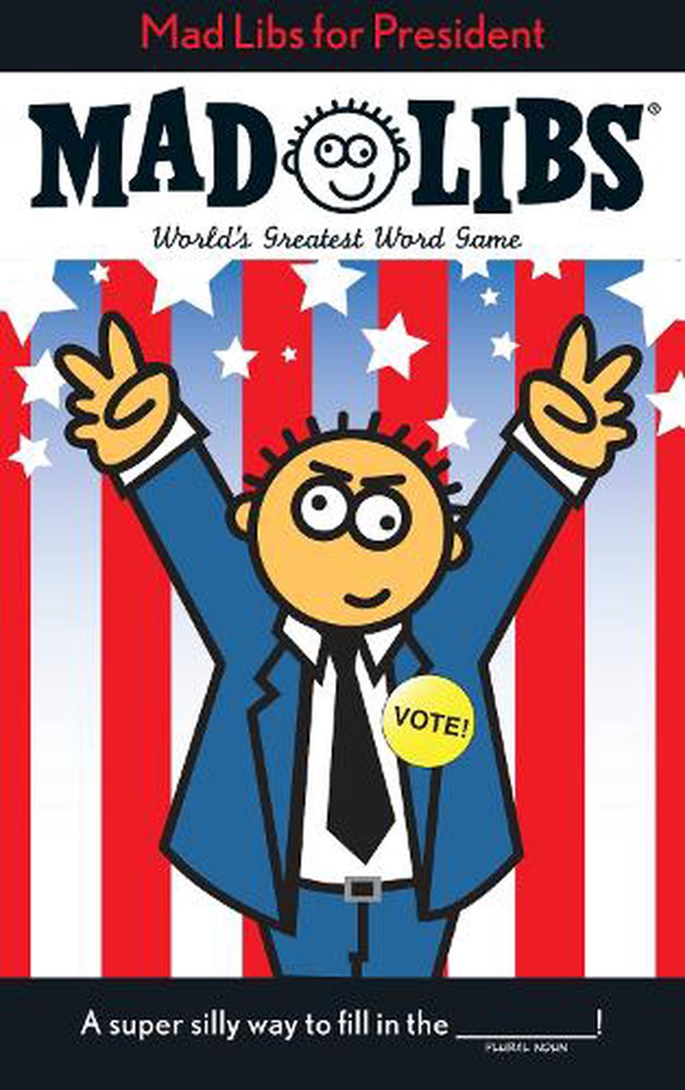 Mad Libs for President by Roger Price - ISBN: 9780843176230