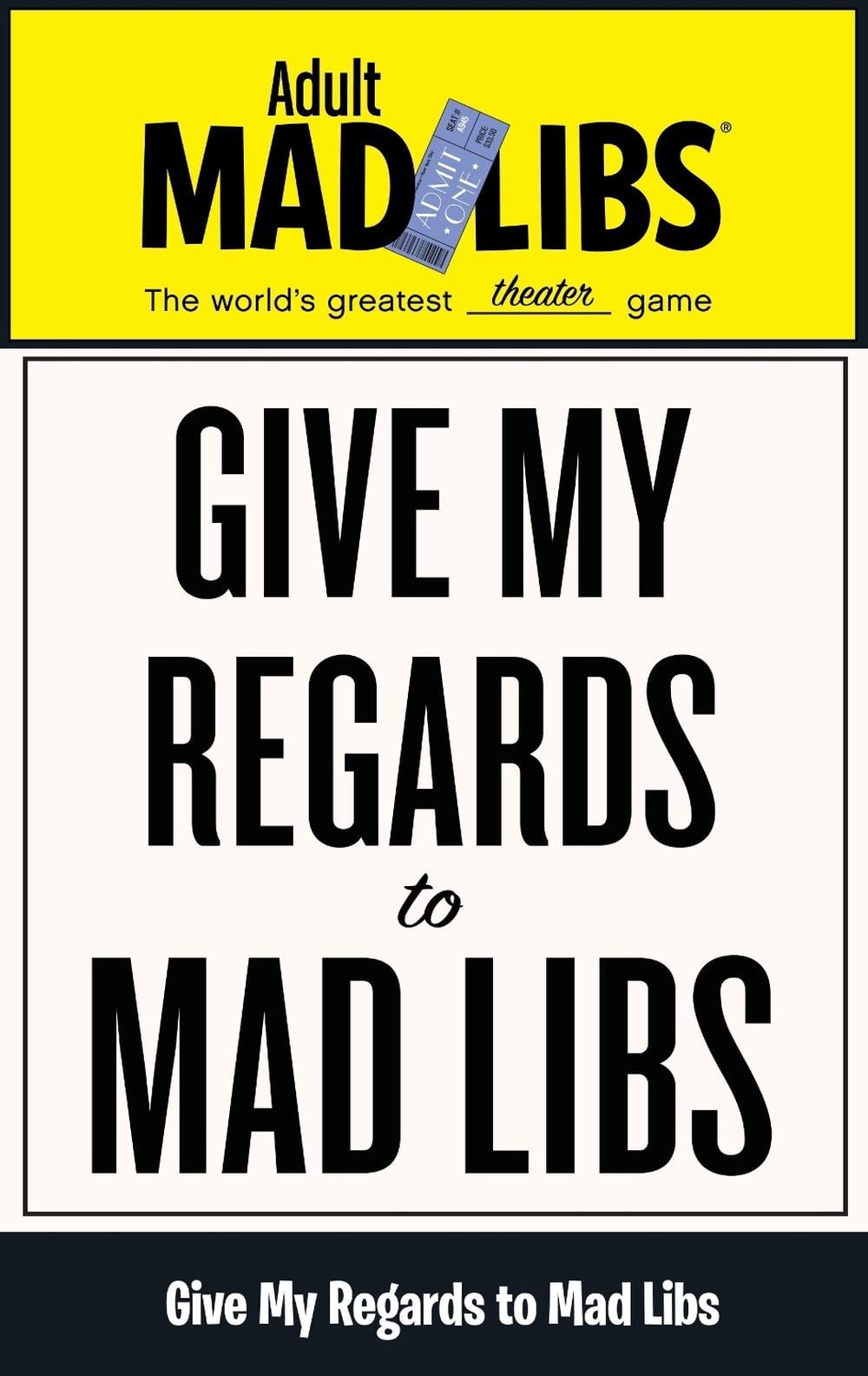 Give My Regards to Mad Libs by Francesco Sedita - ISBN: 9780843183627
