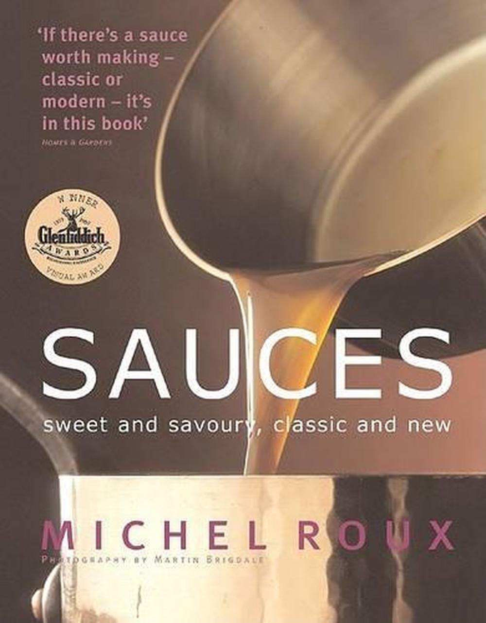 Michel Roux Sauces by Michel Jr. Roux, Hardcover, 9780847819706 Buy