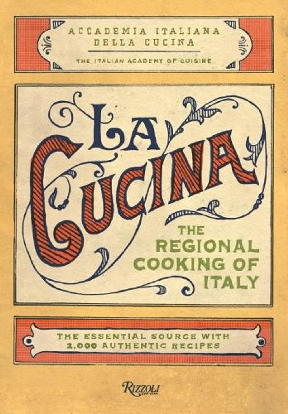 La Cucina by The Italian Academy of Cuisine - ISBN: 9780847831470