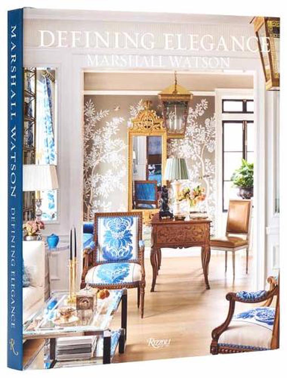 Marshall Watson Defining Elegance, 9780847843701