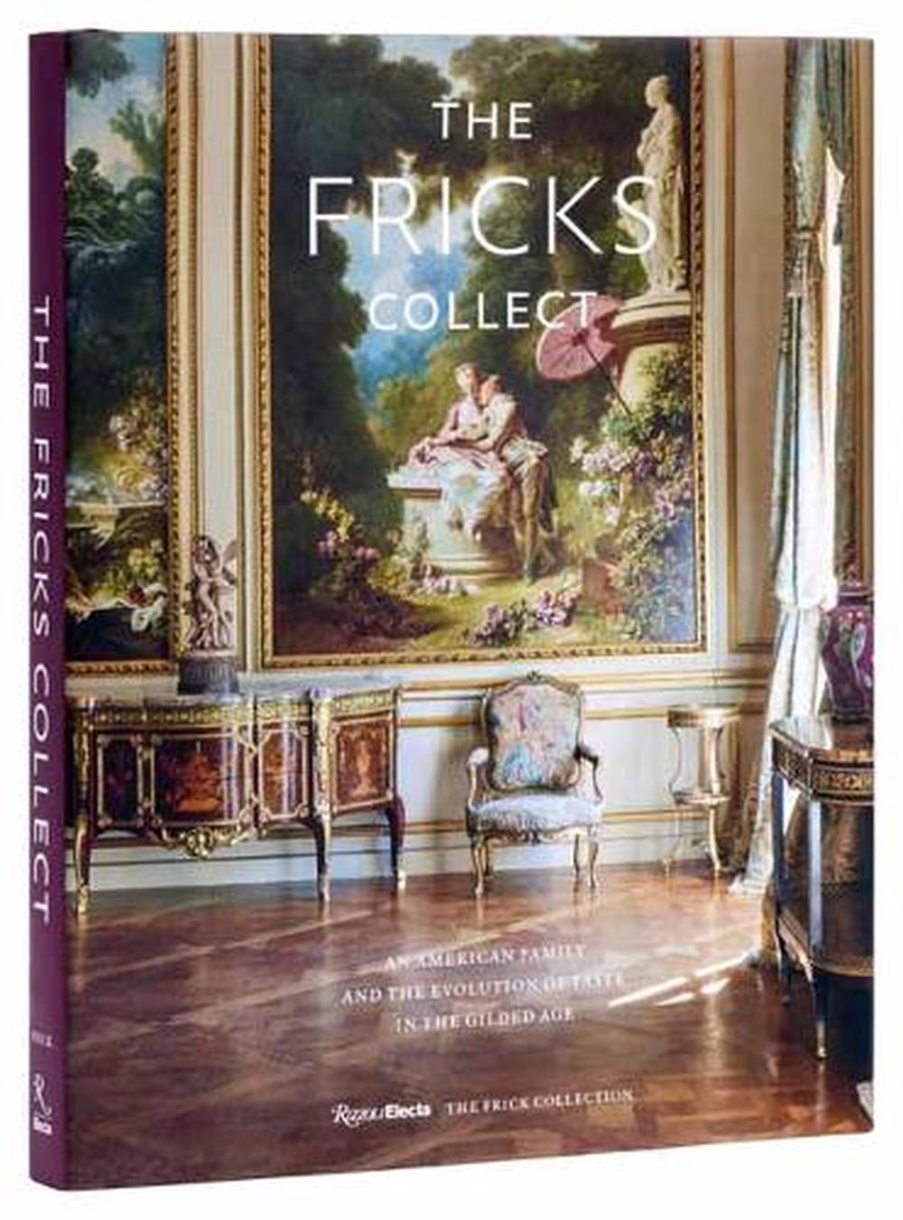 The Fricks Collect by Ian Wardropper - ISBN: 9780847845750