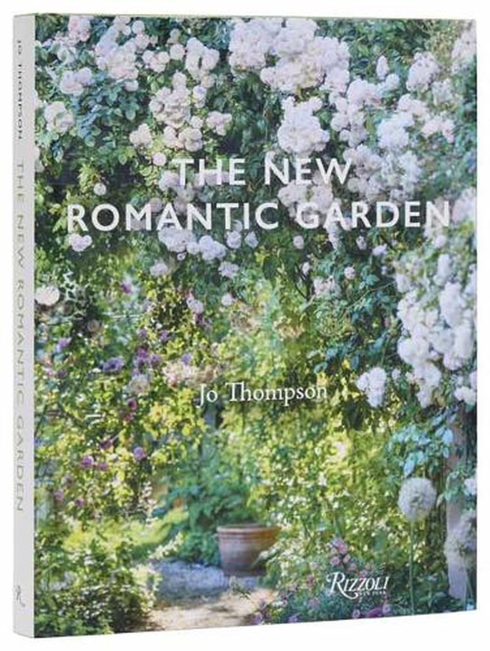 The New Romantic Garden, 9780847846757