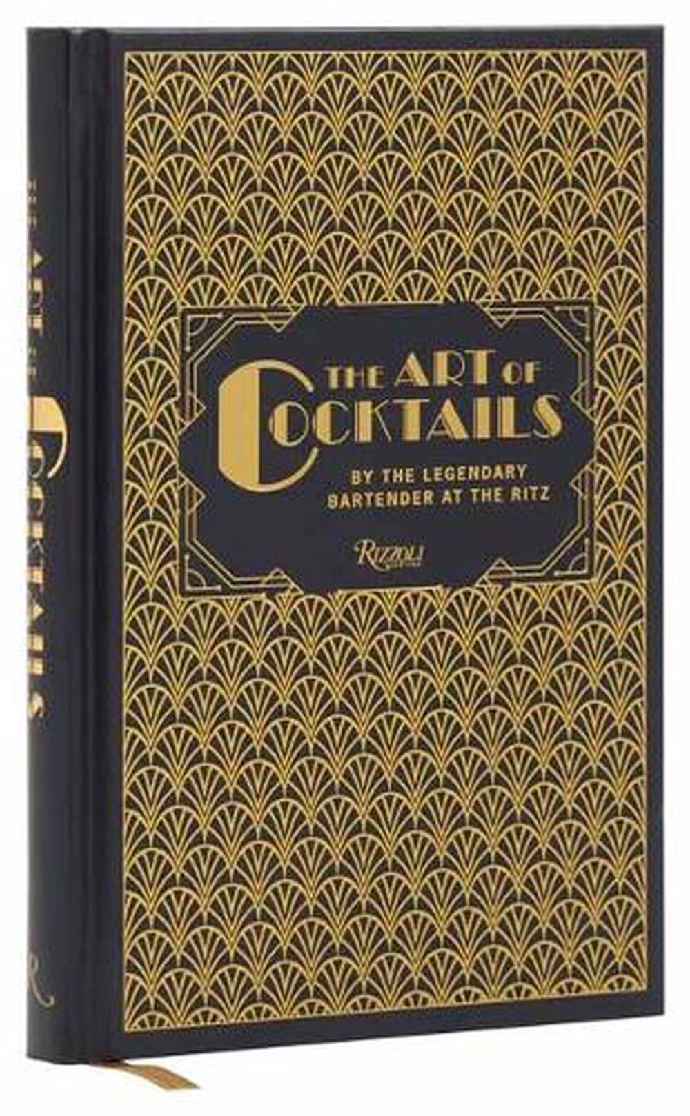 The Art of Cocktails, 9780847847860