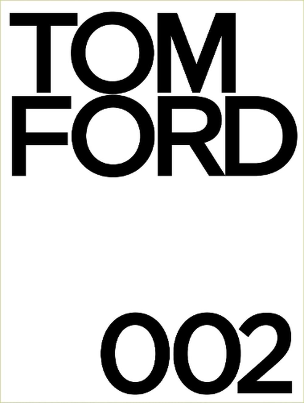 Tom Ford 002 by Tom Ford, Hardcover, 9780847864379 | Buy online at The Nile