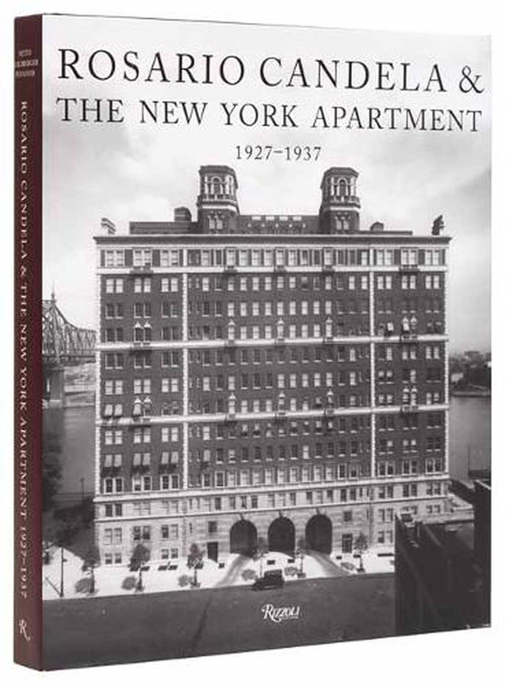 Rosario Candela & The New York Apartment, 9780847867820