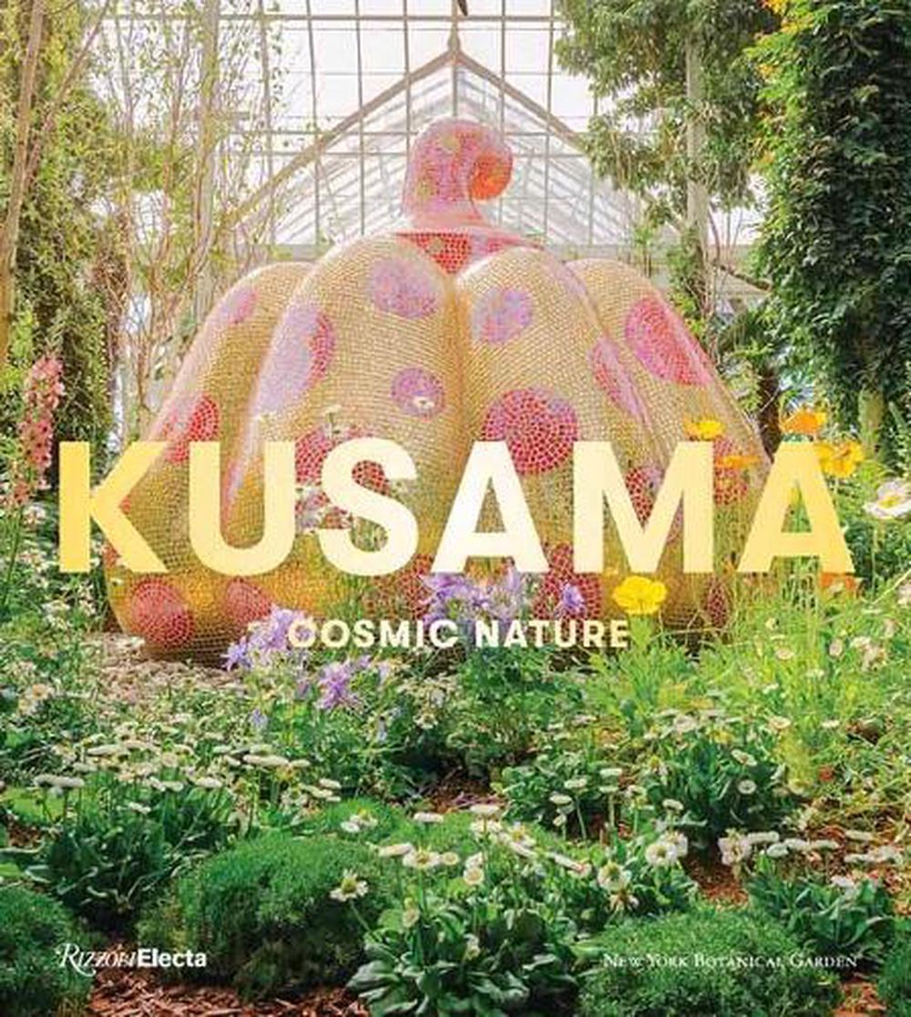 Yayoi Kusama: Cosmic Nature, 9780847868391