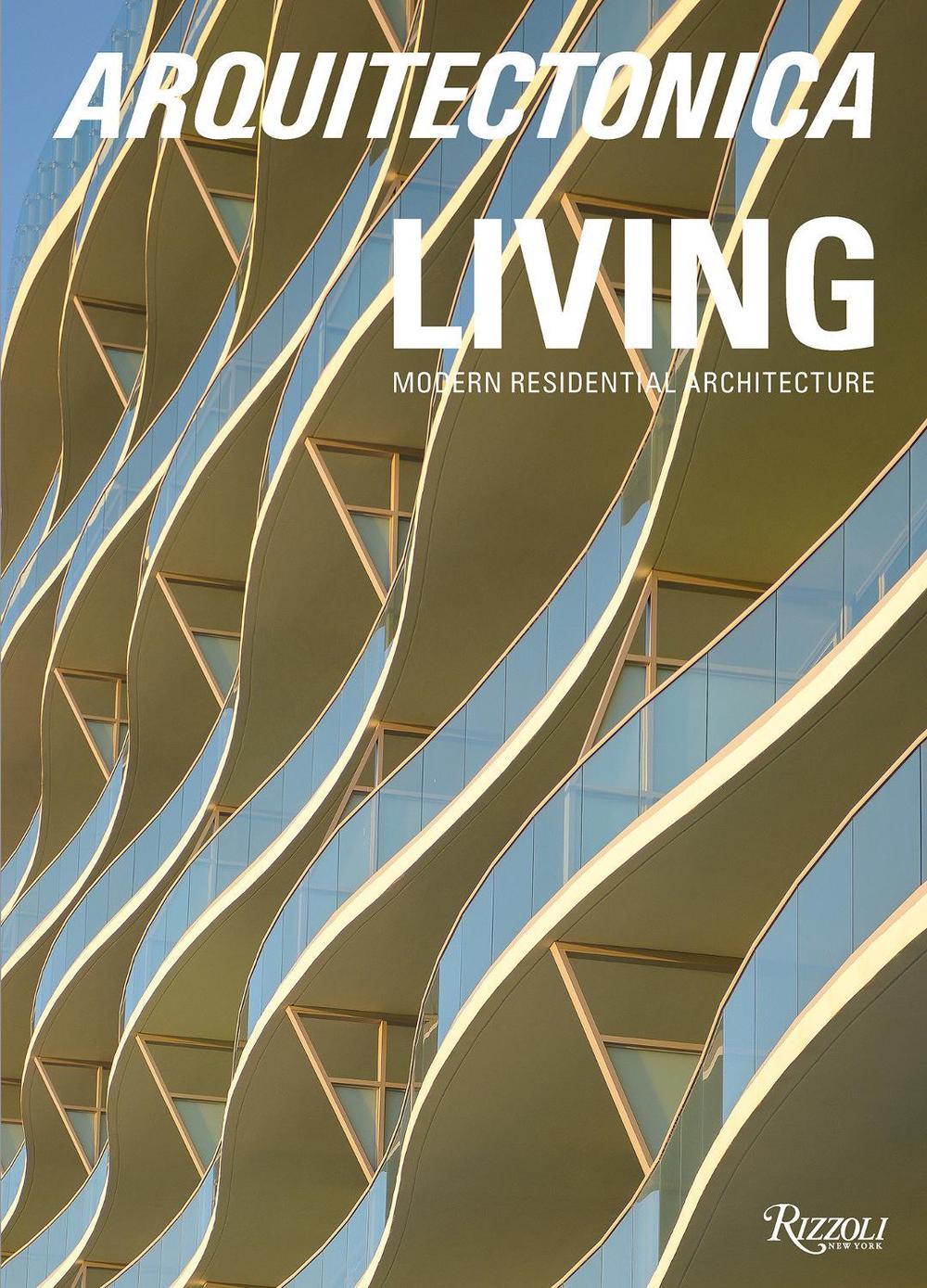 Arquitectonica Living by Bernardo Fort-Brescia - ISBN: 9780847875788