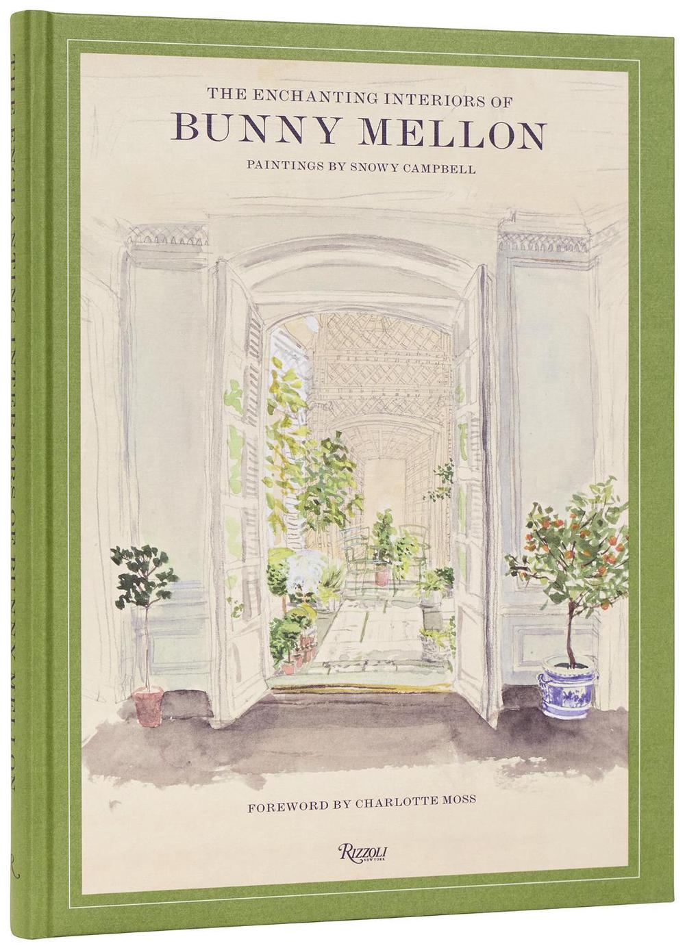 The Enchanting Interiors of Bunny Mellon by Charlotte Moss - ISBN: 9780847876358
