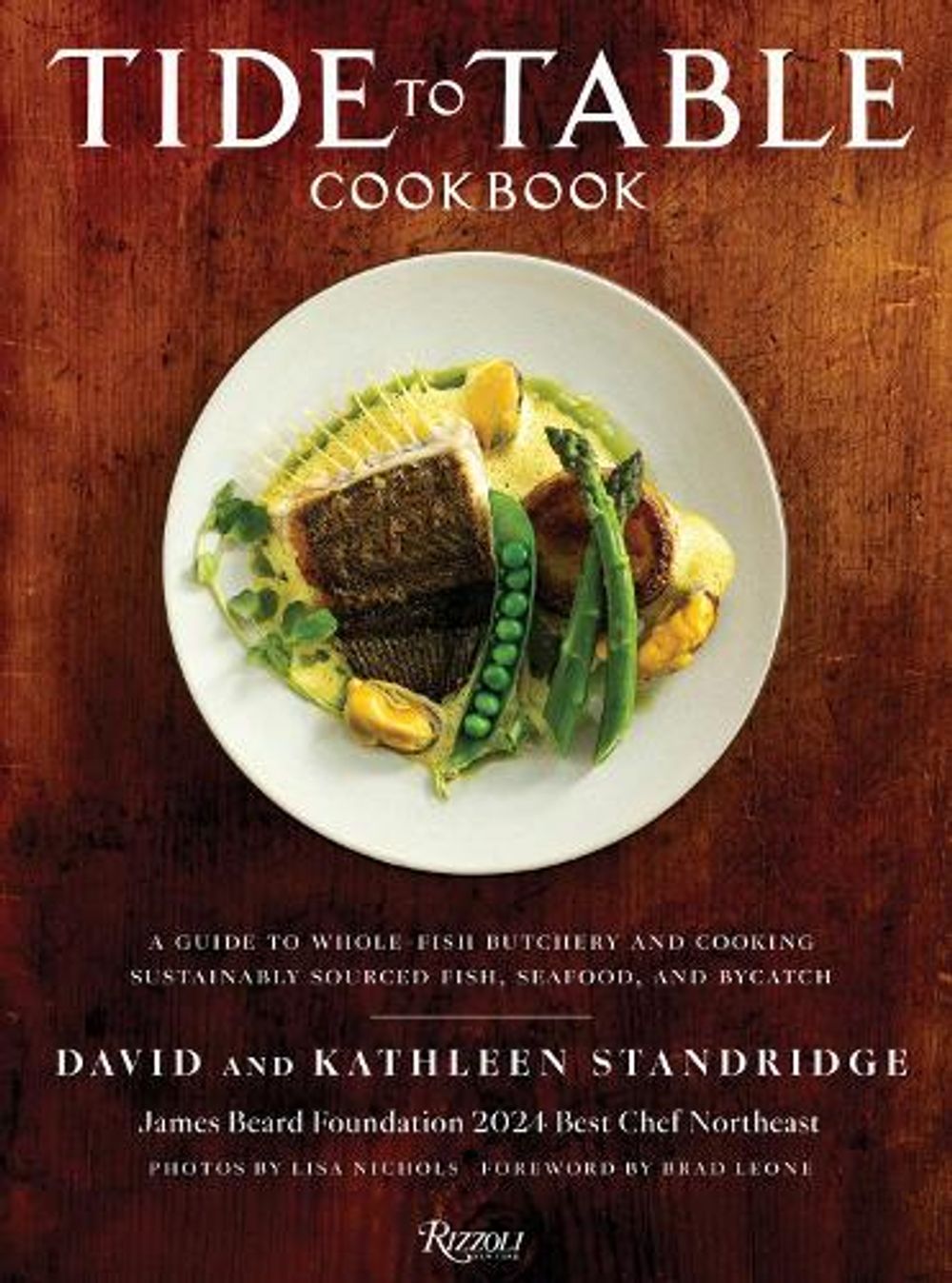 Tide to Table Cookbook by David Standridge - ISBN: 9780847877935