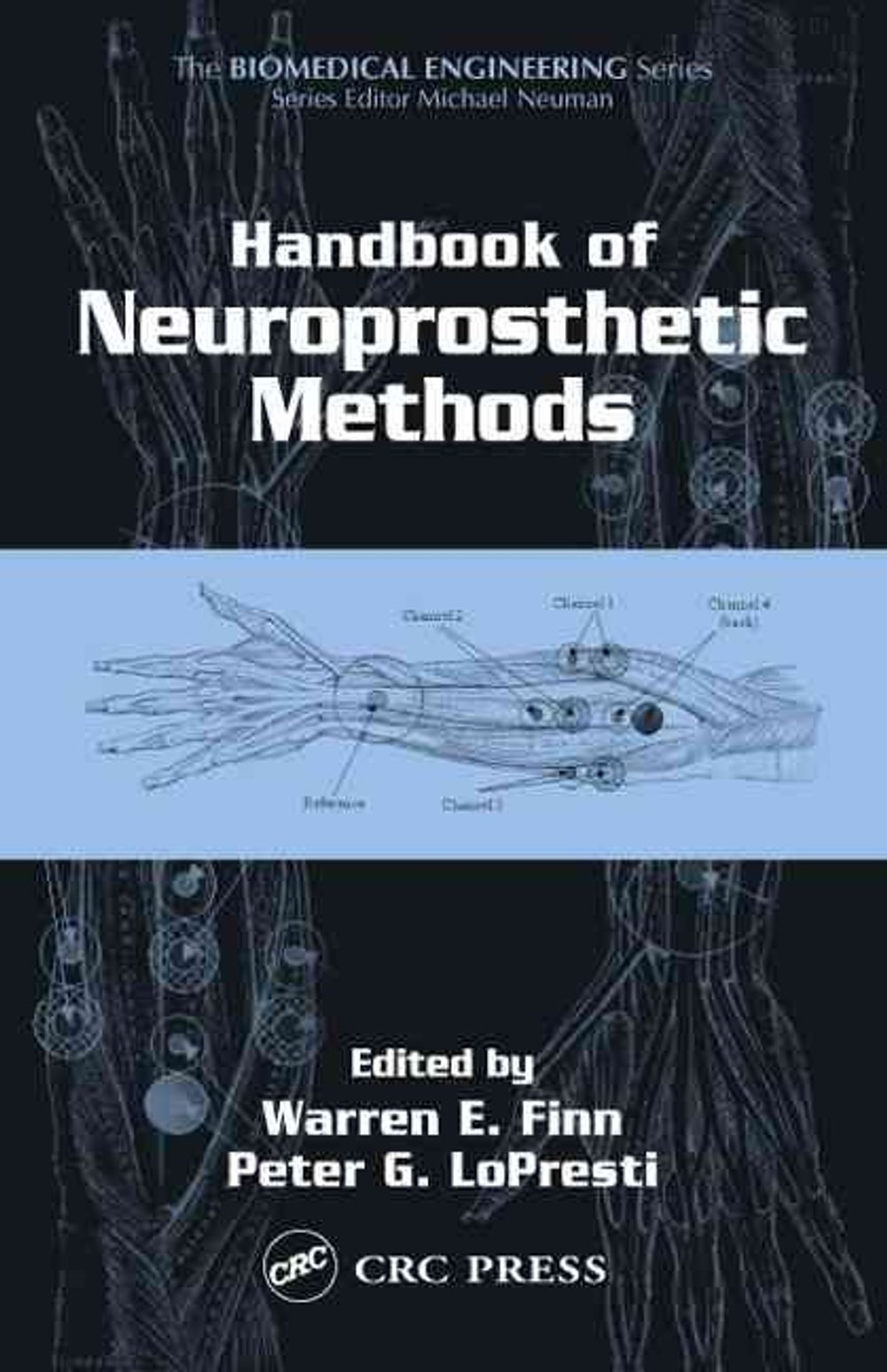 Handbook of Neuroprosthetic Methods, 1st Edition by Warren E. Finn - ISBN: 9780849311000