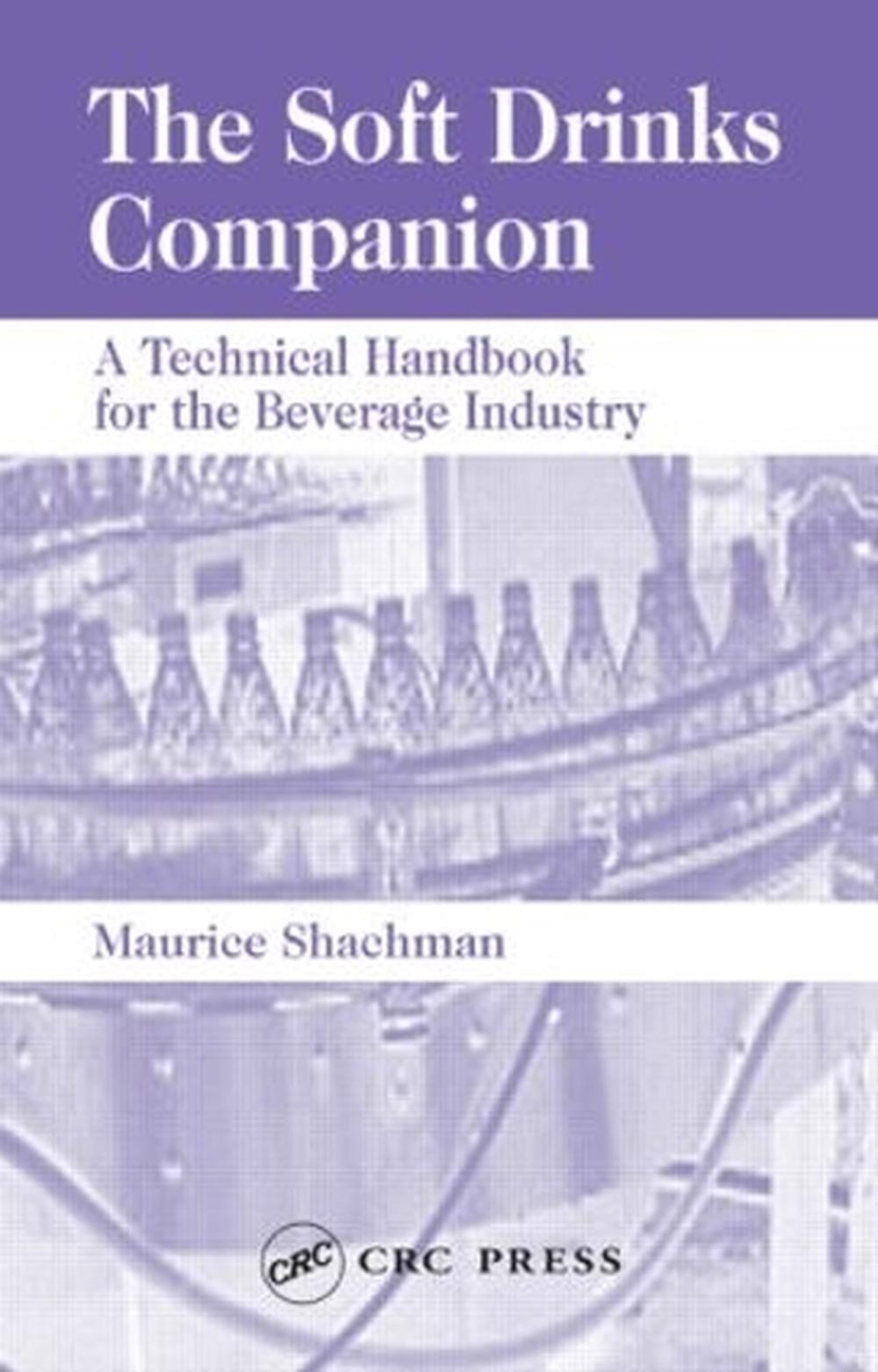 Soft Drinks Companion A Technical Handbook for the Beverage Industry