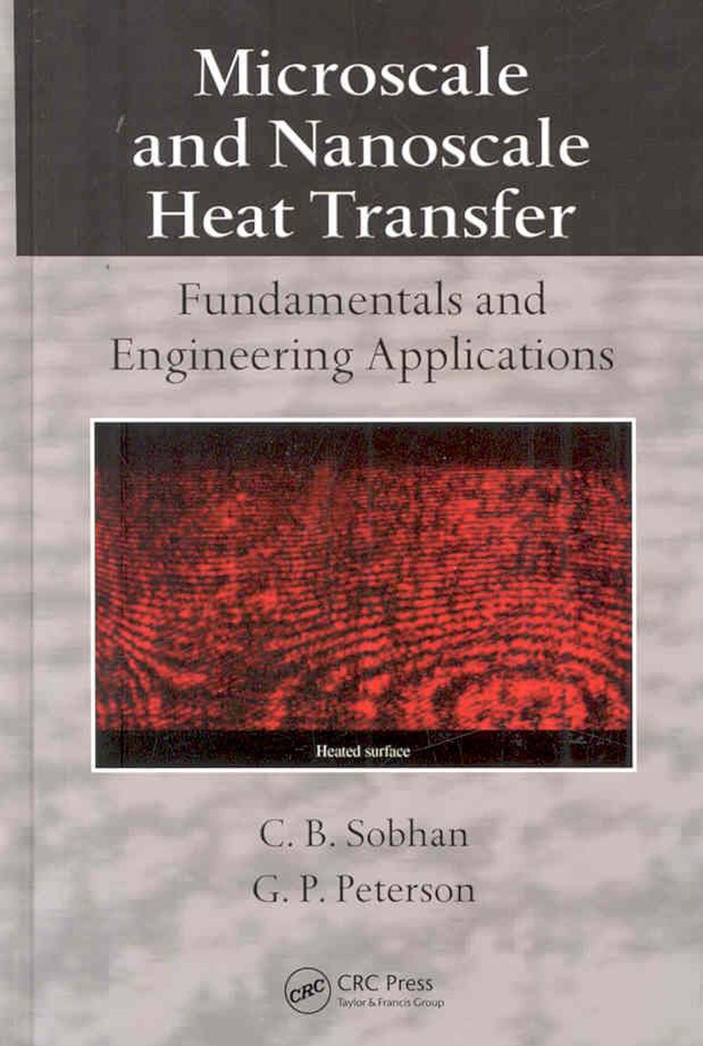 Microscale and Nanoscale Heat Transfer, 1st Edition by C.B. Sobhan - ISBN: 9780849373077