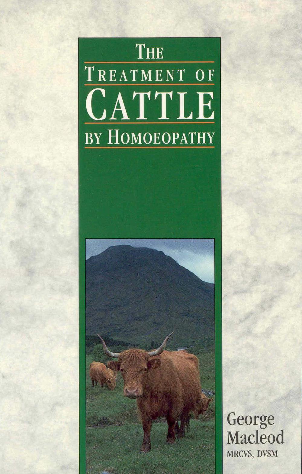 The Treatment Of Cattle By Homoeopathy by George Macleod - ISBN: 9780852072479