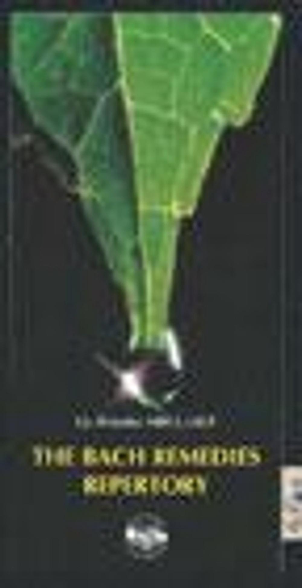 The Bach Remedies Repertory, 9780852073001