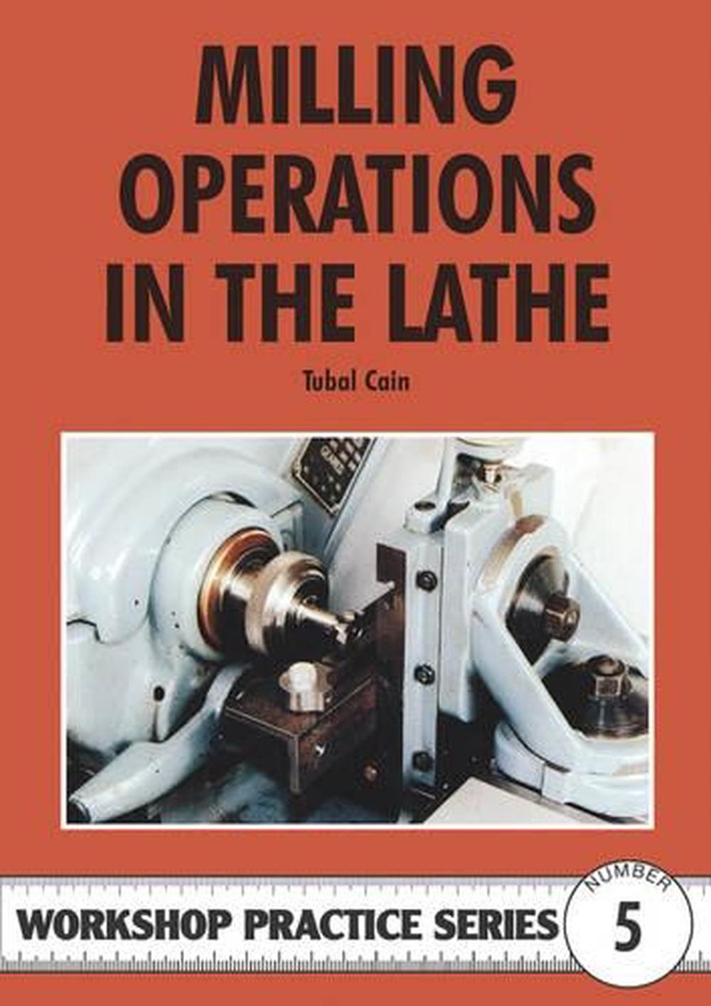 Milling Operations in the Lathe, 9780852428405