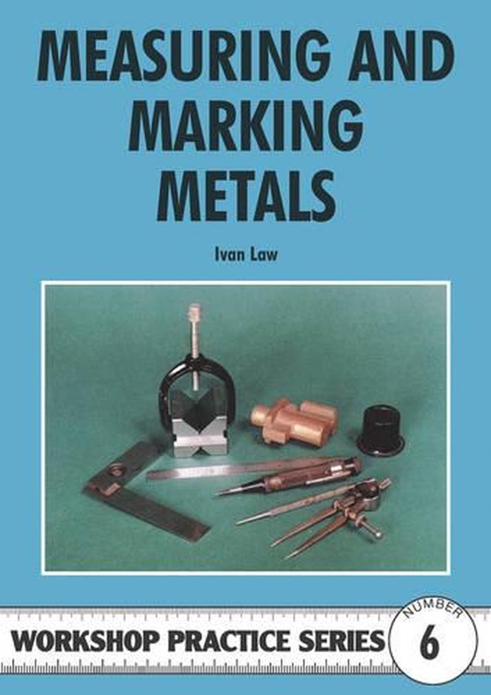 Measuring & Marking Metals, 9780852428412