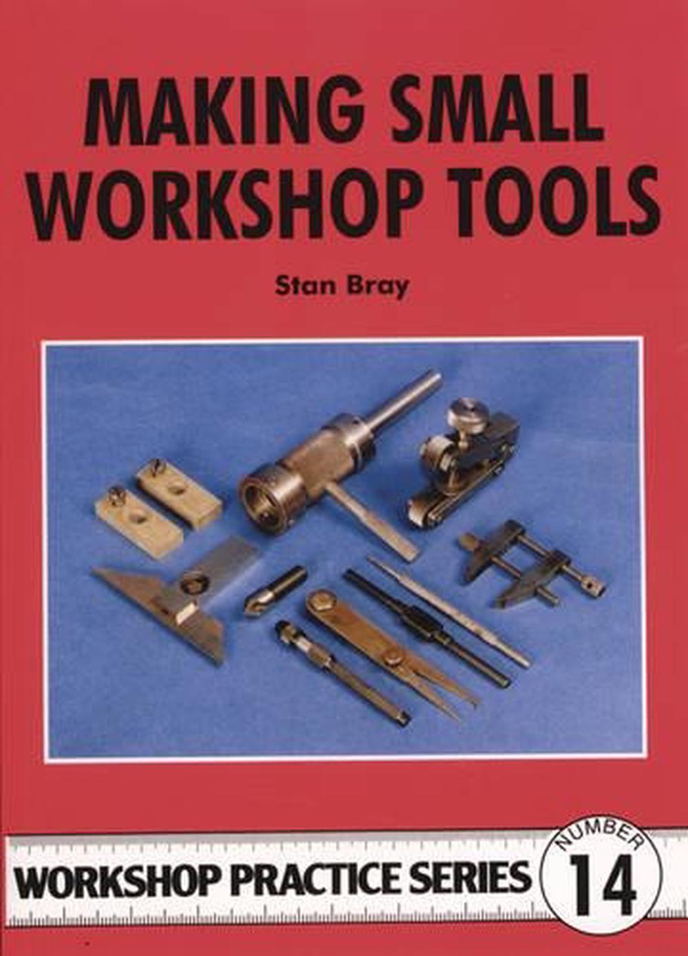 Making Small Workshop Tools, 9780852428863