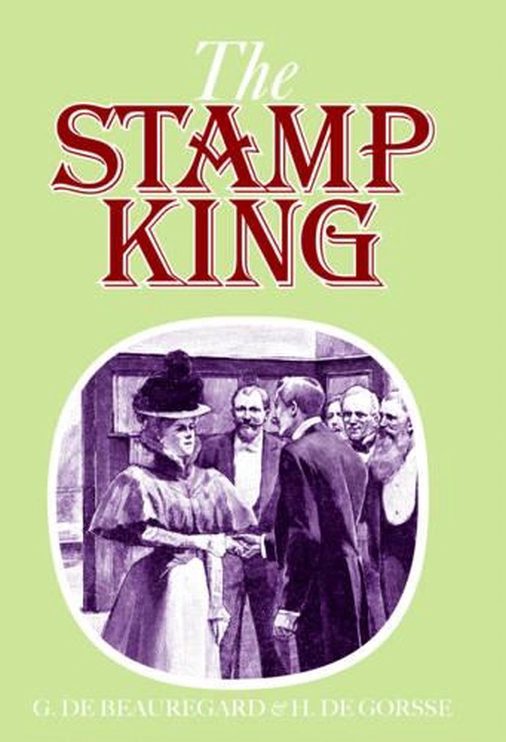 Stanley Gibbons the Stamp King, 9780852597460