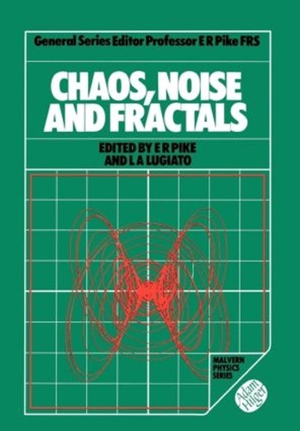 Chaos, Noise and Fractals, 1st Edition, 9780852743645