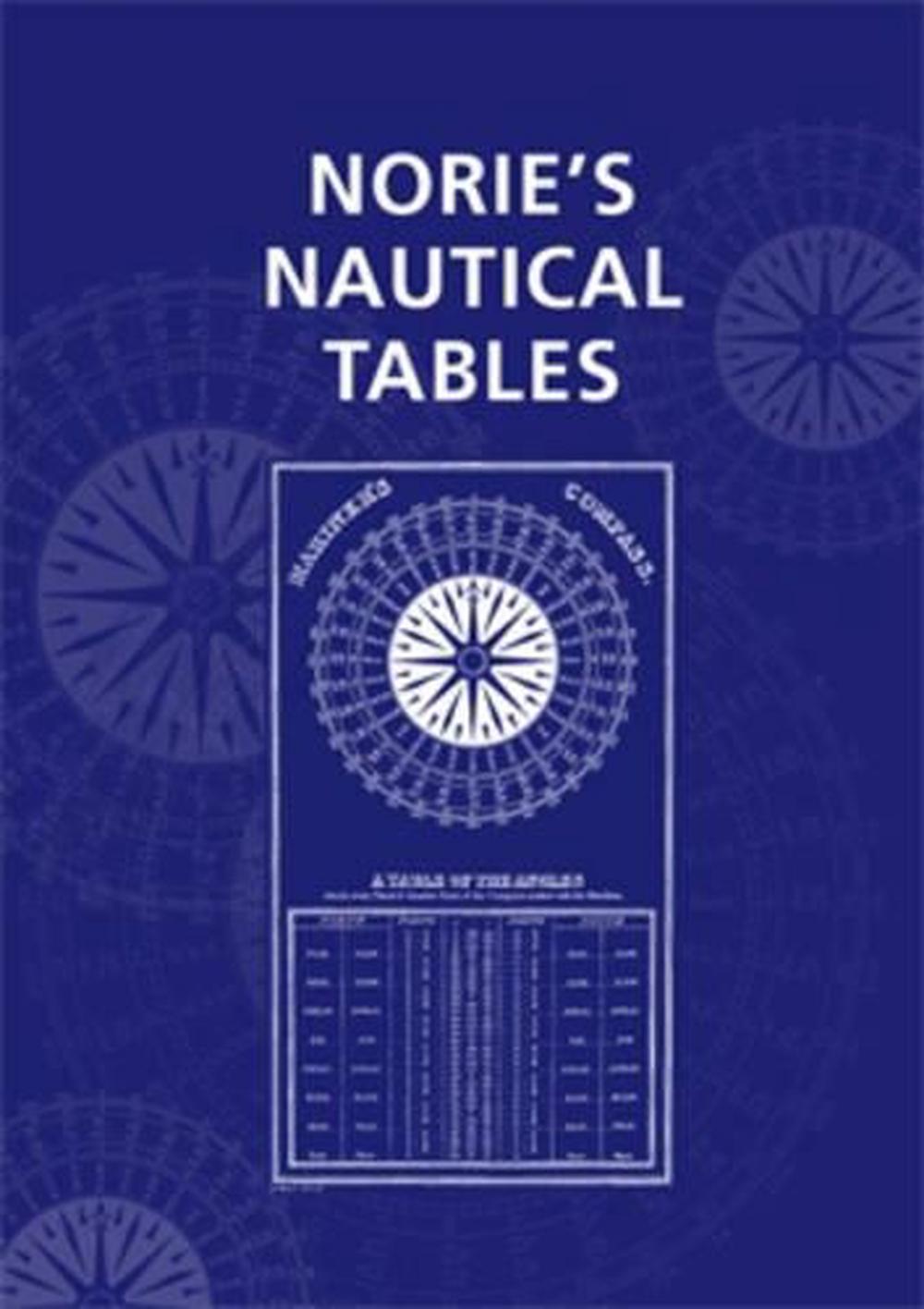 Norie's Nautical Tables By George Blance, Hardcover, 9780852889459 ...