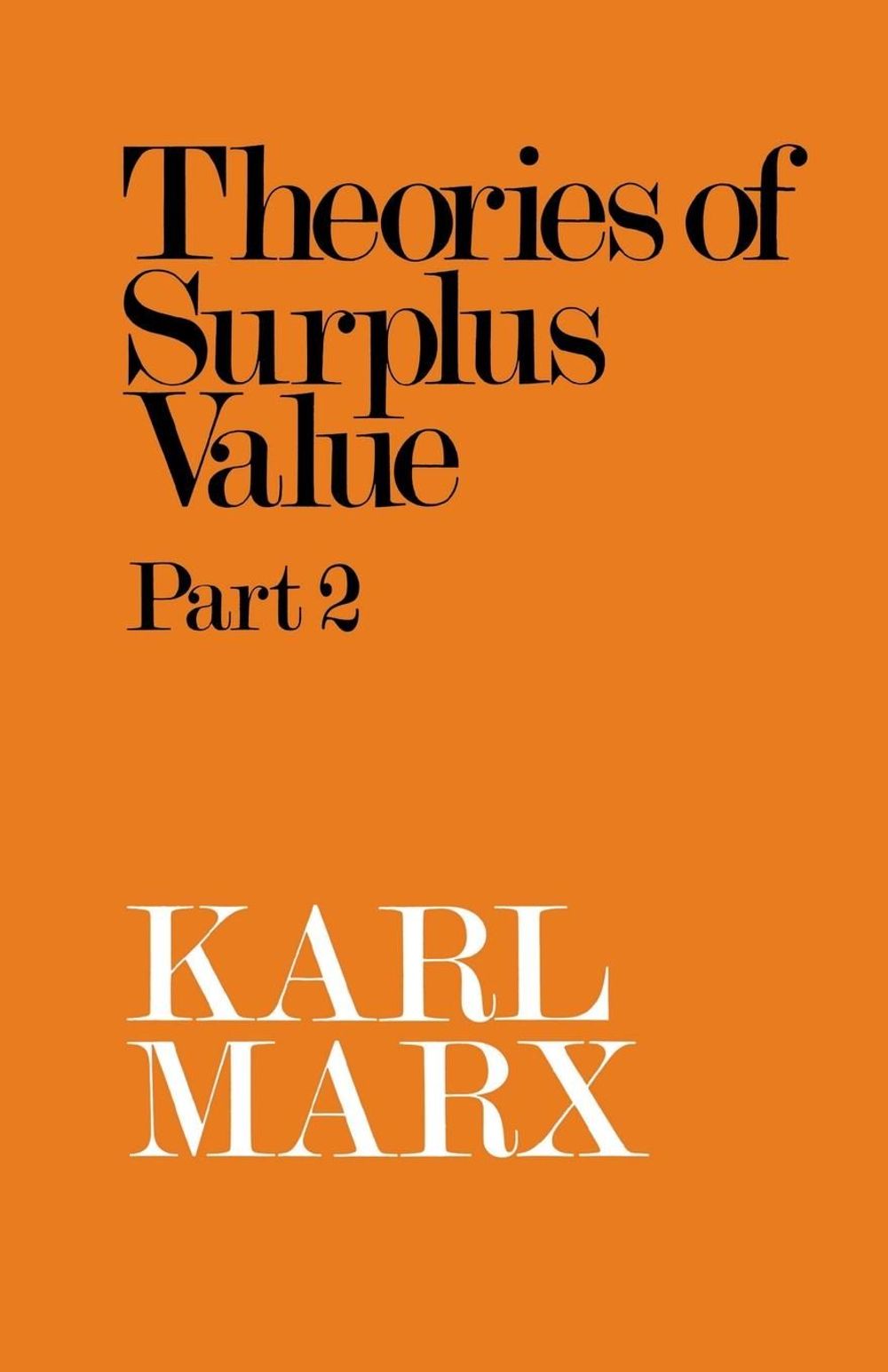 Theories of Surplus Value by Karl Marx, Paperback, 9780853151944 | Buy ...