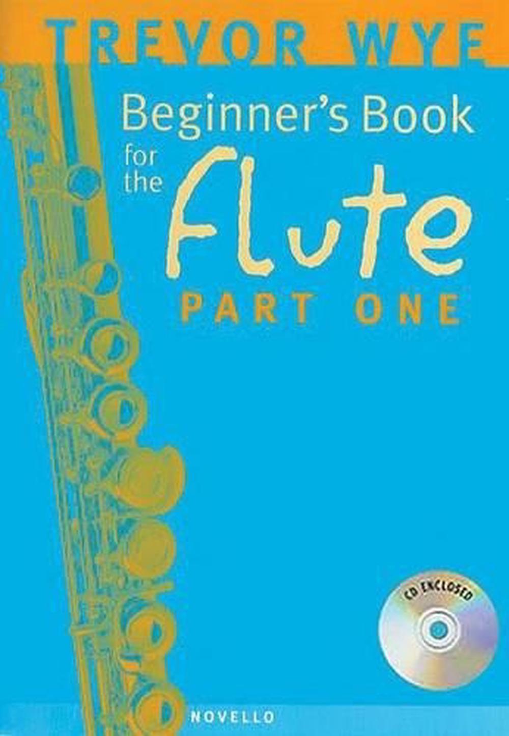 A Beginner's Book for the Flute Part One, 9780853609339