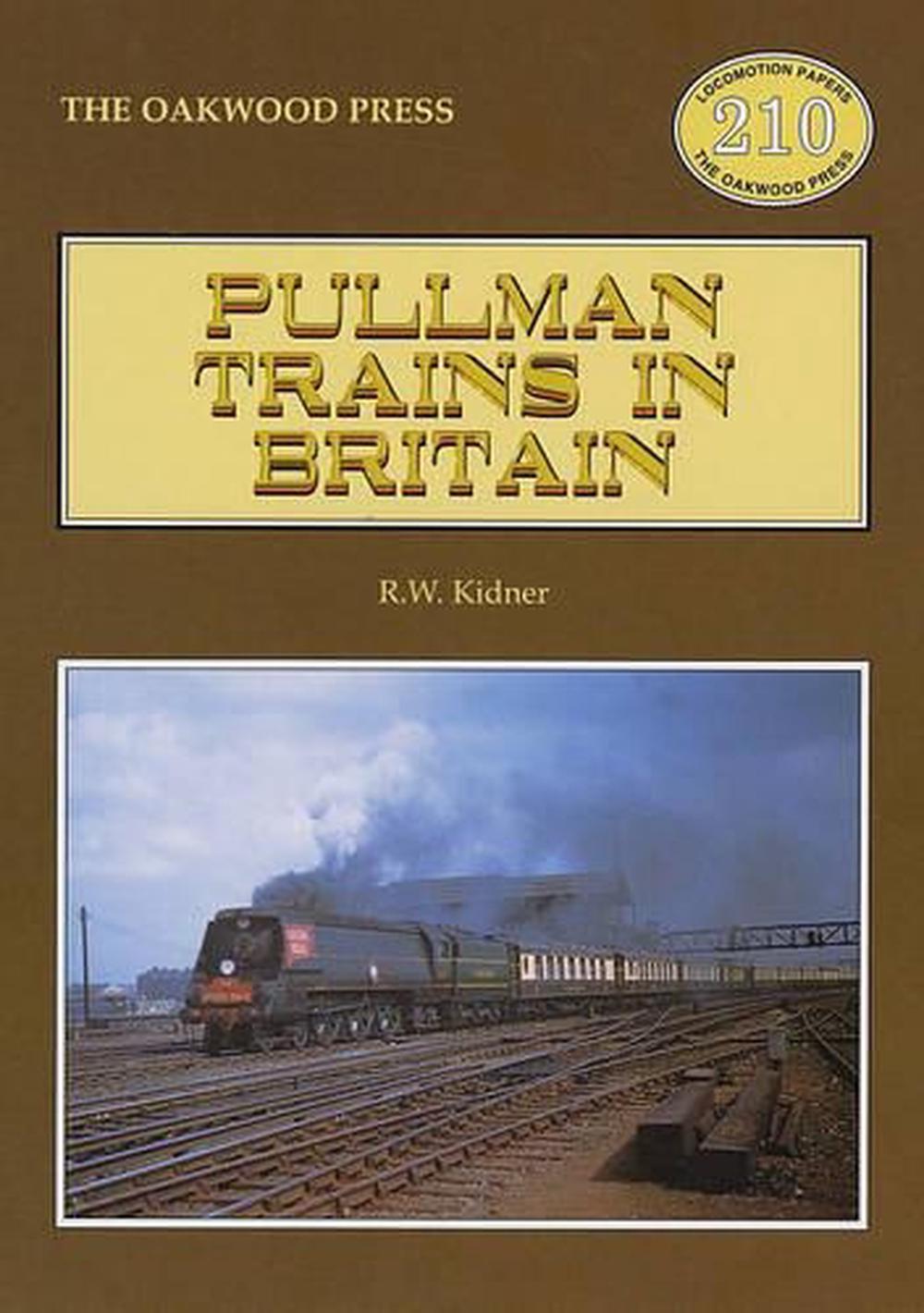 Pullman Trains in Britain, 9780853615316