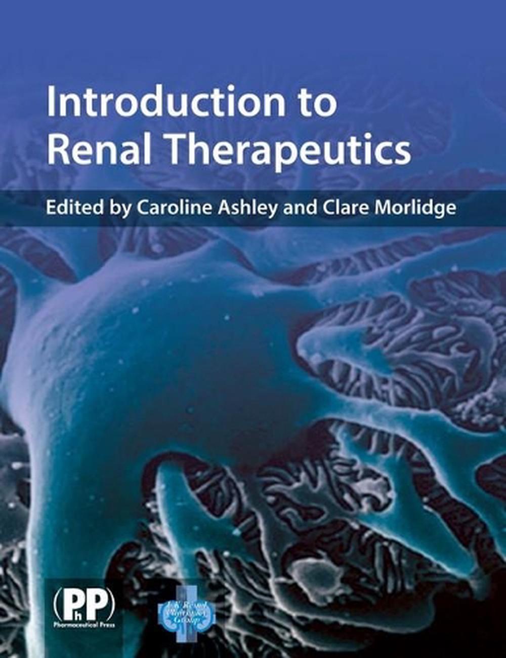 Introduction to Renal Therapeutics, 9780853696889