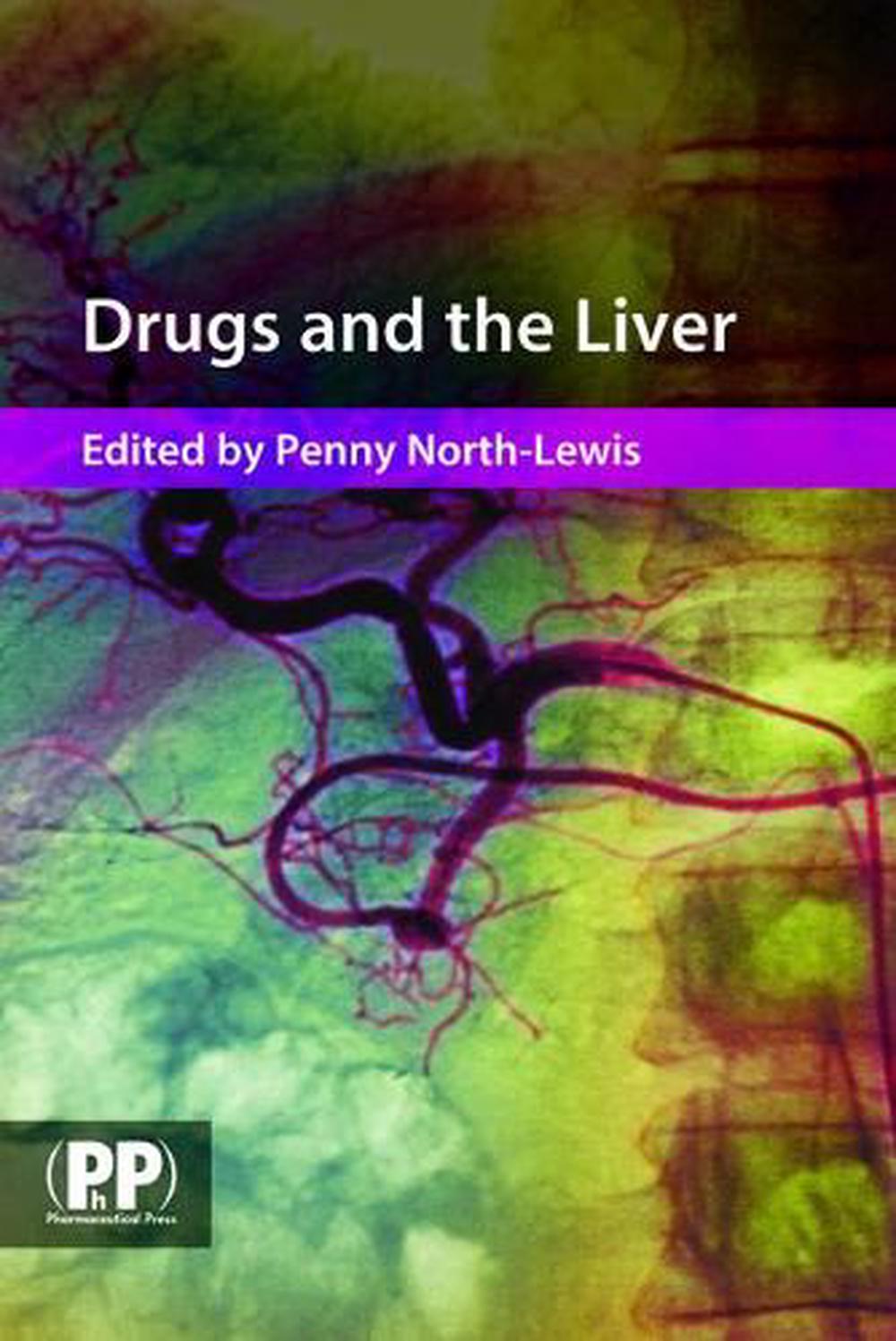 Drugs and the Liver, 9780853697107