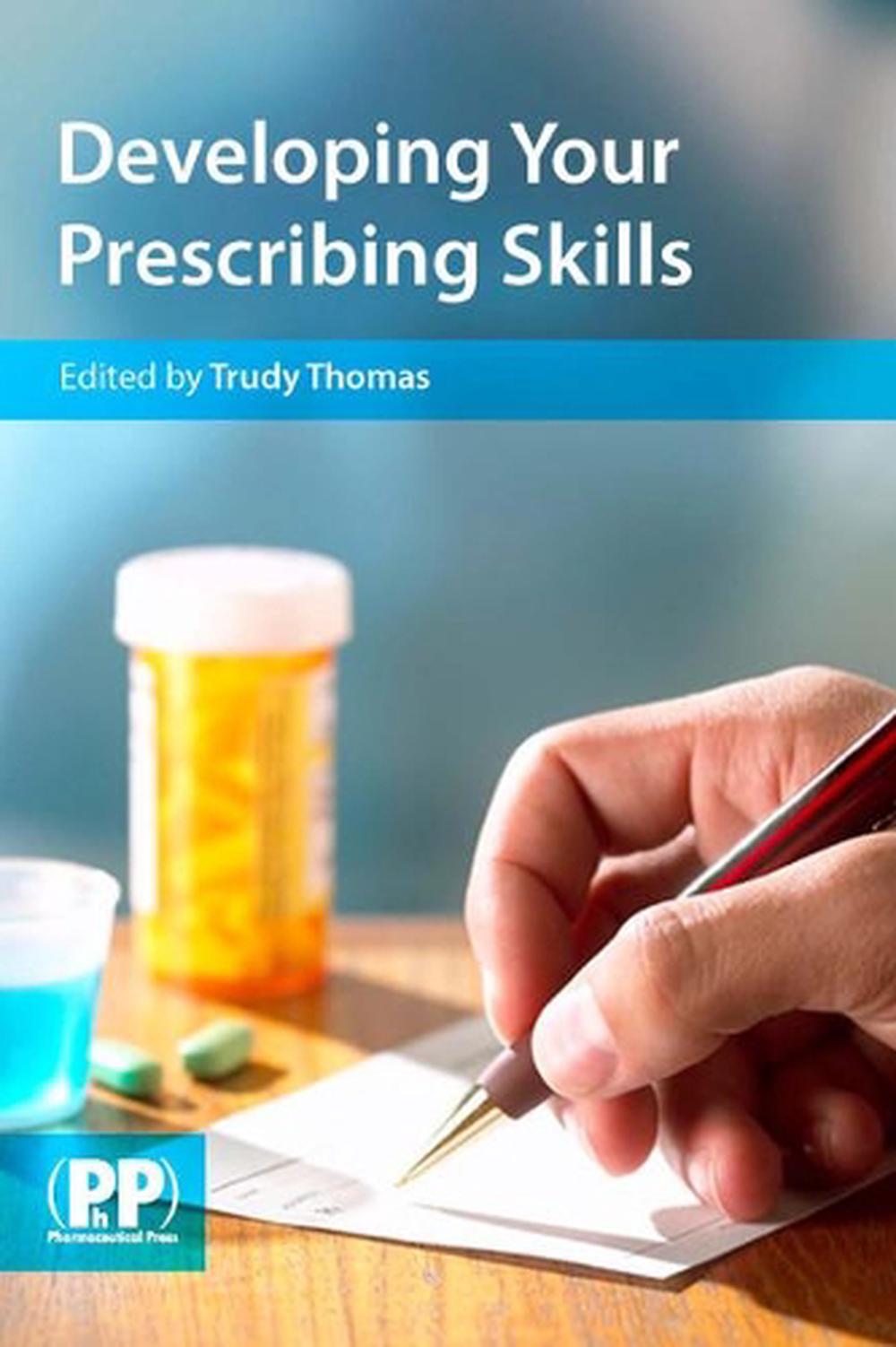 Developing Your Prescribing Skills, 9780853698814