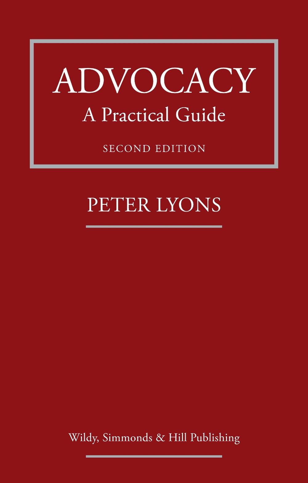 Advocacy: A Practical Guide, 9780854903139