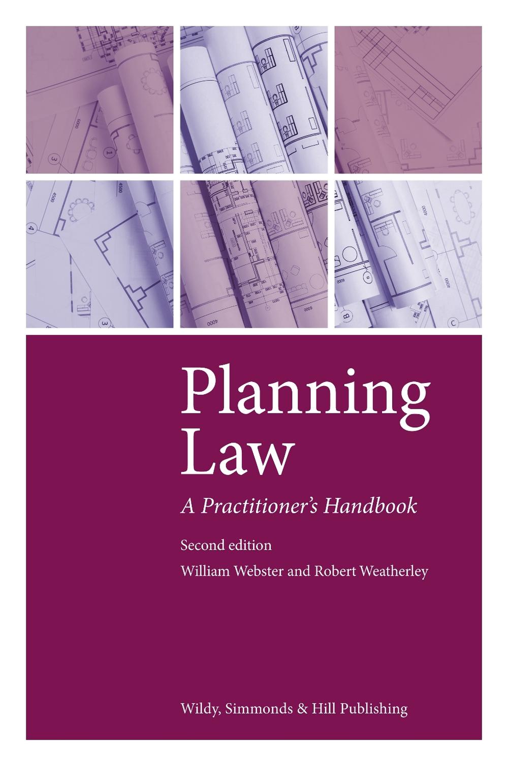 Planning Law: A Practitioner's Handbook by William Webster - ISBN: 9780854903146