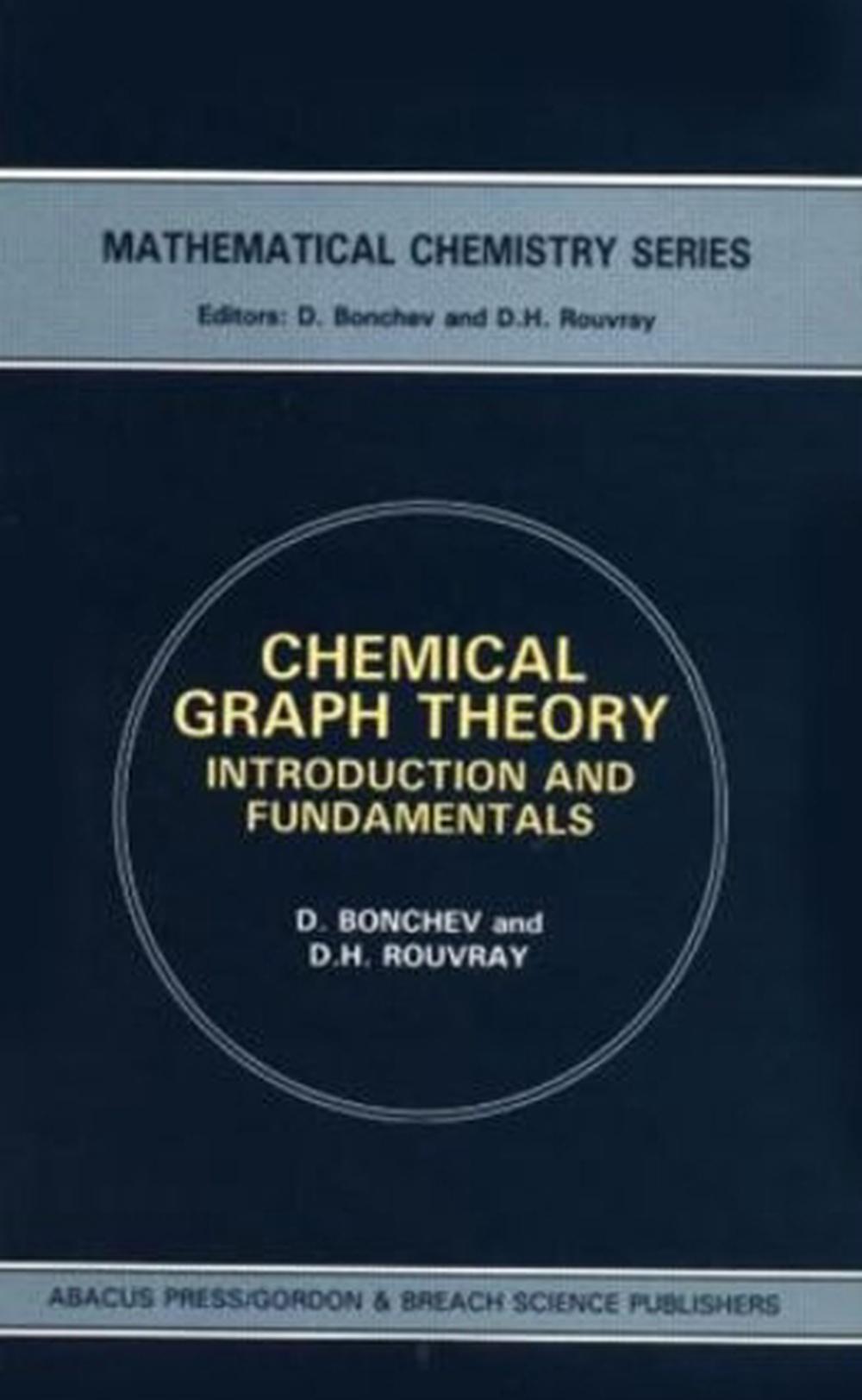 Chemical Graph Theory, 1st Edition, 9780856264542