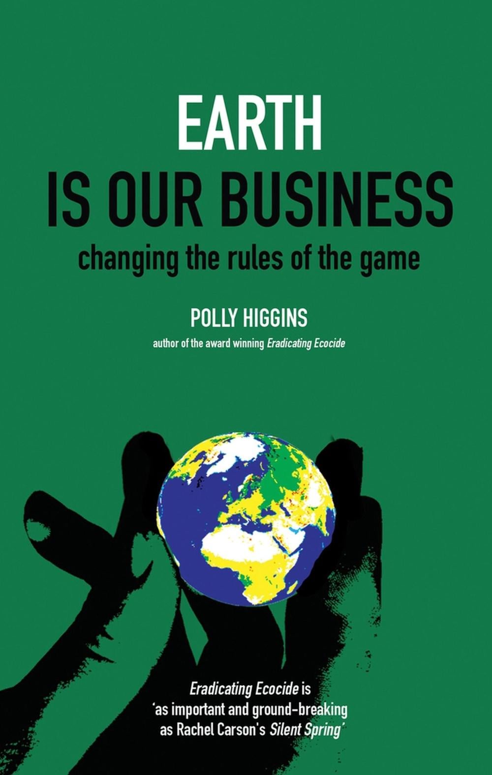 Earth Is Our Business by Polly Higgins - ISBN: 9780856832888