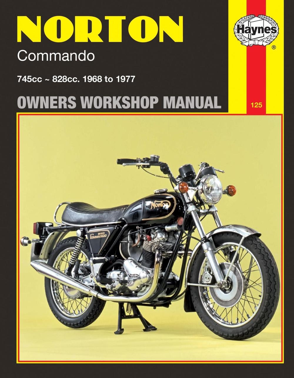 Norton Commando (68 - 77) Haynes Repair Manual by Haynes Publishing - ISBN: 9780856961250