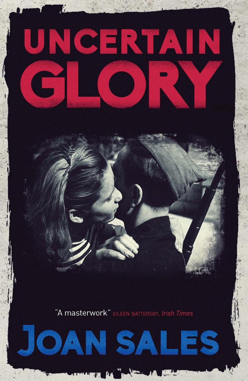 Uncertain Glory by Joan Sales - ISBN: 9780857051530