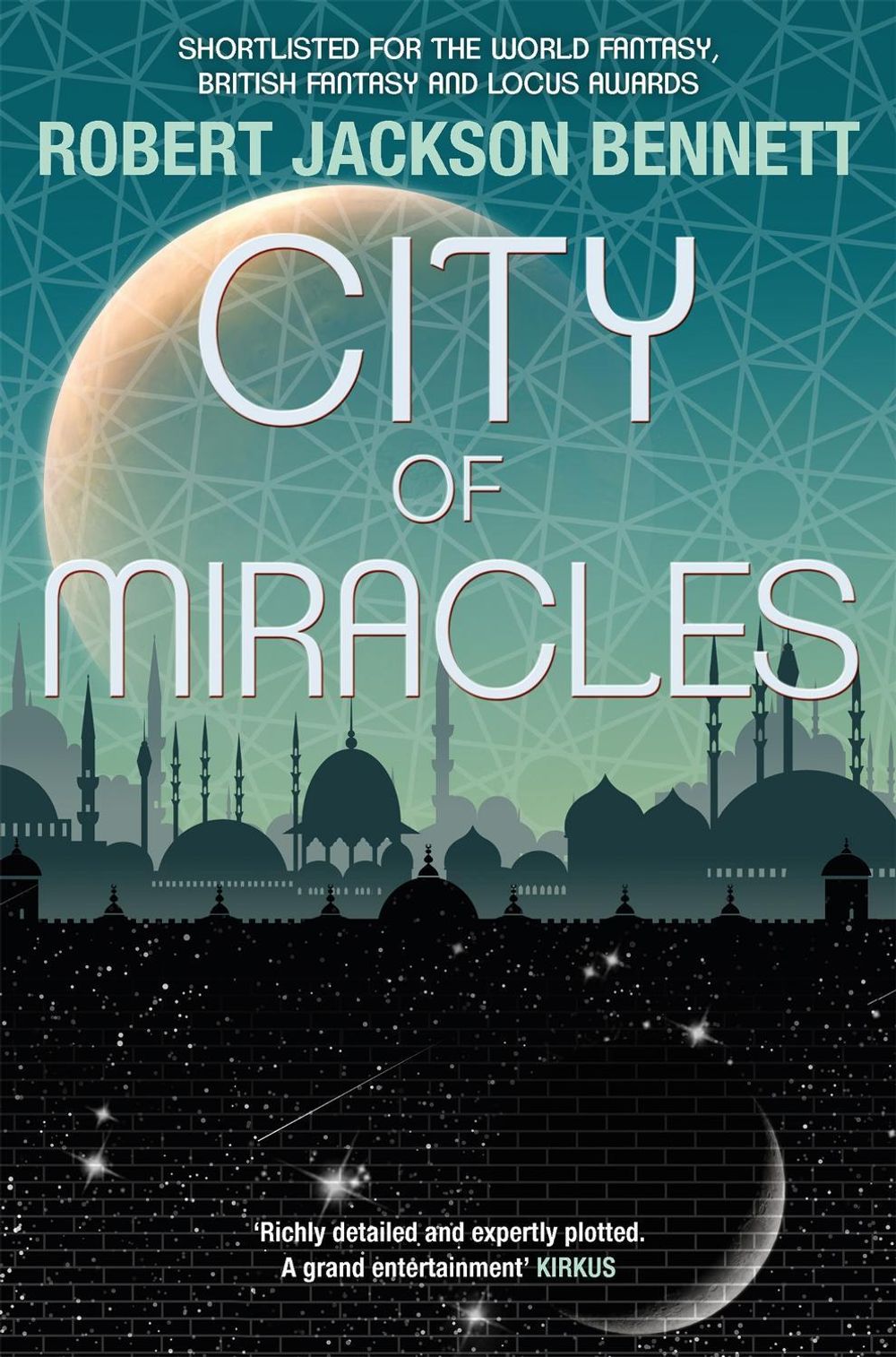 City of Miracles by Robert Jackson Bennett - ISBN: 9780857053596