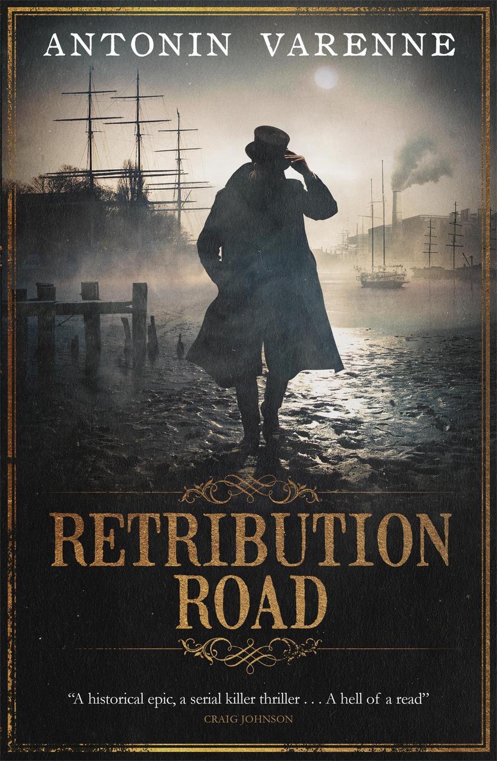 Retribution Road by Antonin Varenne - ISBN: 9780857053732