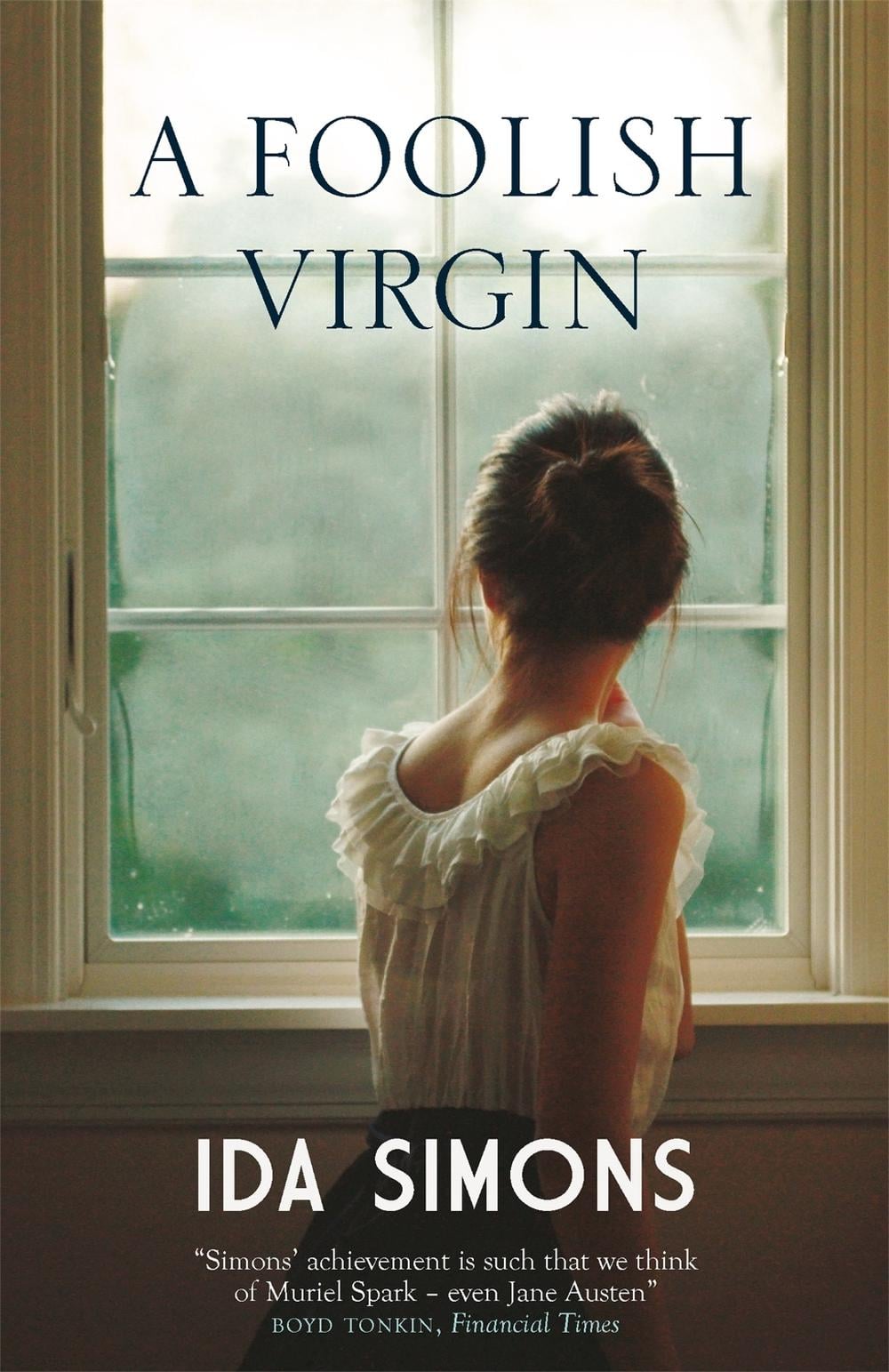 A Foolish Virgin by Ida Simons - ISBN: 9780857054067